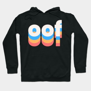 Oof Hoodie